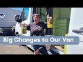 We Made a Mistake - Upgrading our Van with Big Changes