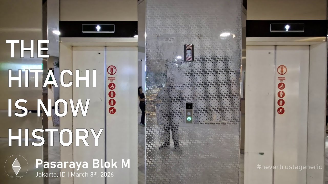 THE HITACHI IS NOW HISTORY! | Hitachi (mb. Hyundai) Lifts / Elevators - Pasaraya Blok M, Jakarta (A)