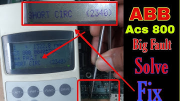 How to fix short circuit 2340 in Abb acs800