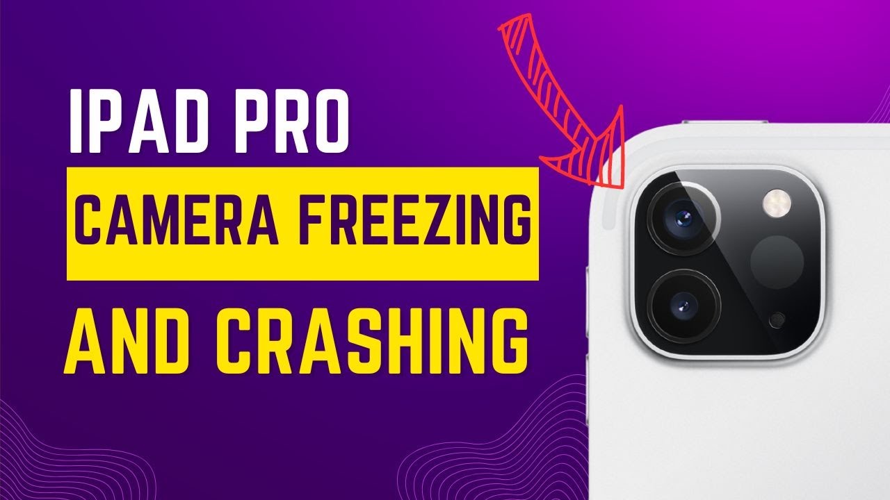 How To Fix IPad Pro Camera Freezing And Crashing Issues YouTube How To Fix IPad Pro Camera Freezing And Crashing Issues YouTube