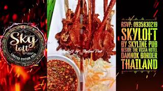 Skyloft international pub dannok Thailand ร้ายอาหารด่านนอก