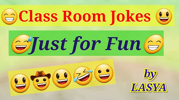 Just for fun, class room jokes with animation  - done by Lasya.