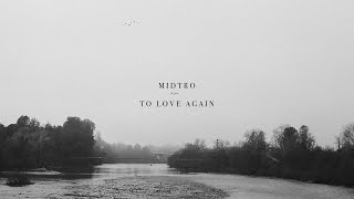 Midtro - To Love Again