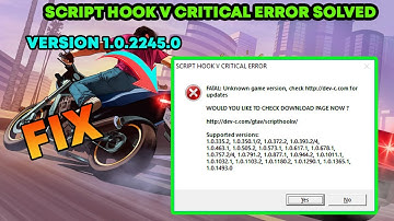 Script Hook V Critical Error Solved | GTA 5 Version 1.0.2245.0 | FIX |{2021}
