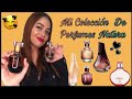 MI COLECCIÓN DE PERFUMES NATURA #4 ❤️