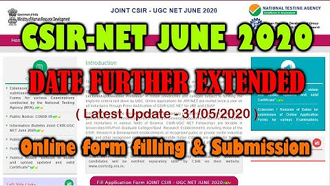 CSIR-NET June 2020 Application Form Submission Date Extended | Form Filling FURTHER Extended | NTA