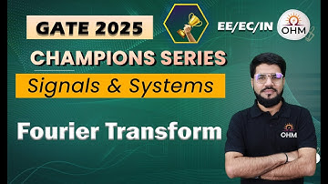 SIGNALS & SYSTEMS | Fourier Transform | Concepts & Questions #gate2025 #gatepreparation