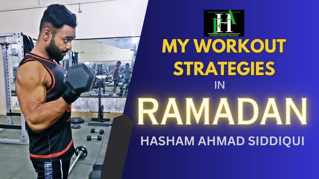 My Workout Strategies Routine in Ramadan Hindi/Urdu Hasham Ahmad