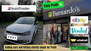 Flipping cars & Hitting Charity shops for Profit / UK EBay & Vinted reseller
