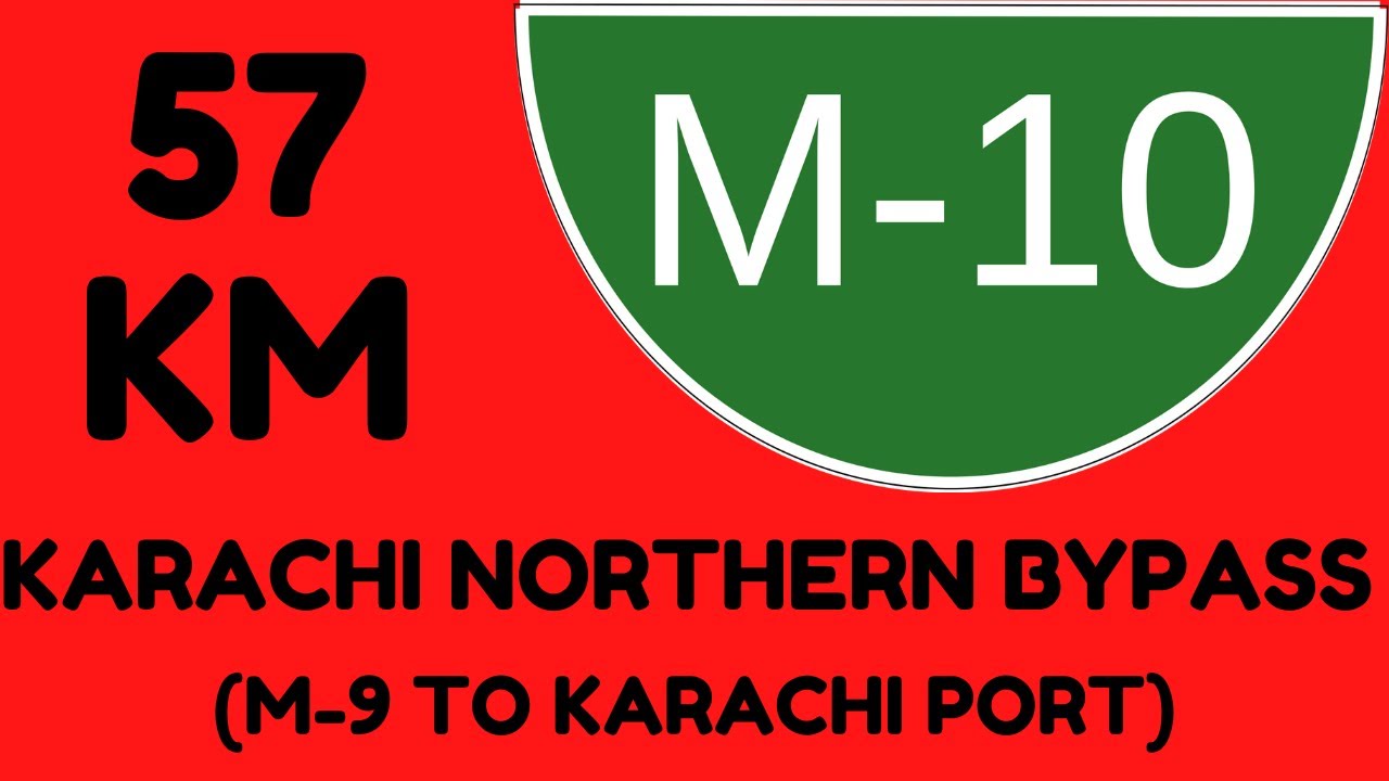 Motorway M-10 | Karachi Northern Bypass | Route to Karachi Port