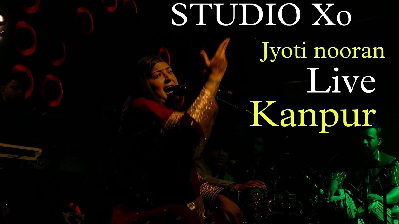 Studio XO/Kanpur/Live/Jyoti Nooran 🎶🌸