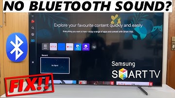 How To FIX No Sound From Bluetooth Device Connected To Samsung Smart TV