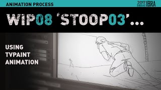 Animation process 8: "Stoop3"