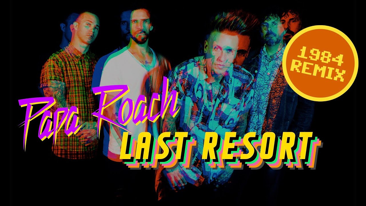 Papa Roach Last Resort Club Remix