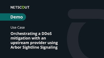 Detecting & Mitigating a DDoS attack with NETSCOUT Arbor Sightline Signaling to an upstream provider