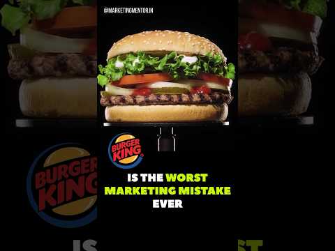 Burger King's Moldy Whopper Marketing Tactic Gone Wrong