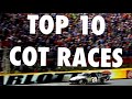 Top 10 Races of the COT Era