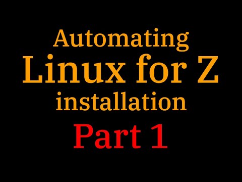 [033] zLinux: Install Automation (Part 1) w/ Moshix