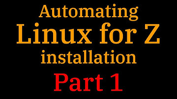 [033] zLinux: Install Automation (Part 1) w/ Moshix