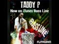 Bass Line Promo Taddy P mp3