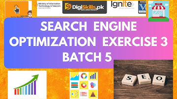 Search Engine Optimization Exercise 3 batch 5 | Digiskislls | SEO Exercise 3 batch 5 |Muhammad Abbas