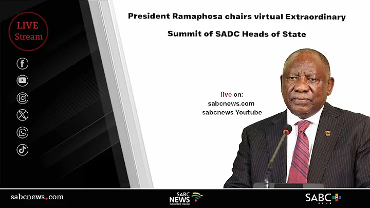 President Cyril Ramaphosa chairs virtual Extraordinary Summit of SADC Heads of State and Government