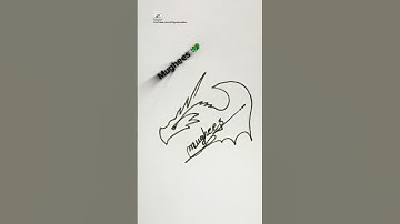 Dragon 🐲 Signature | Mughees Signature Style | Signature Design | Signature Ideas #signature #shorts