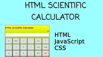 Part 2 - Upgrading the normal calculator to a scientific calculator using HTML, JavaScript and CSS