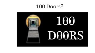 24 Standard Interview Puzzles - 100 DOORS