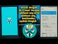 Magisk 26.0 install How to install Magisk 26.0 update Magisk 26.0 install Magisk 26.0
