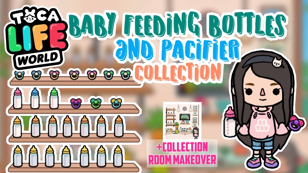 ALL BABY FEEDING BOTTLE AND PACIFIER COLLECTION + Room Makeover In TOCA LIFE WORLD - YouTube