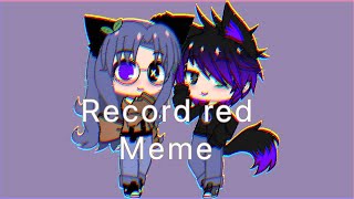 record red meme|GachaClub Animation meme|Fake Collab|