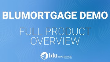 [UPDATED] BluMortgage Product Demo (Full Length)
