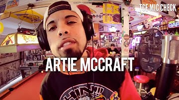 ARTIE MCCRAFT | The Cypher Effect Mic Check Session #8