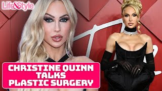 Selling Sunset Alum Christine Quinn Opens Up About Plastic Surgery | L&S News