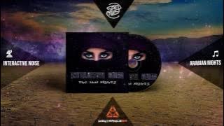 Interactive Noise - Arabian Nights