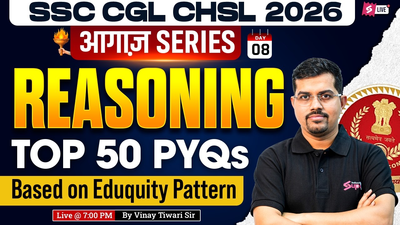 SSC CGL/ CHSL 2026 | Top 50 SSC CGL/ CHSL Reasoning PYQs | SSC CGL/ CHSL Reasoning by Vinay Sir
