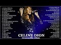 Celine Dion Greatest Hits Full Album 2021 - Celine Dion Full Album 2021 🎵