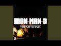 Iron Man 3 (Theme Song)