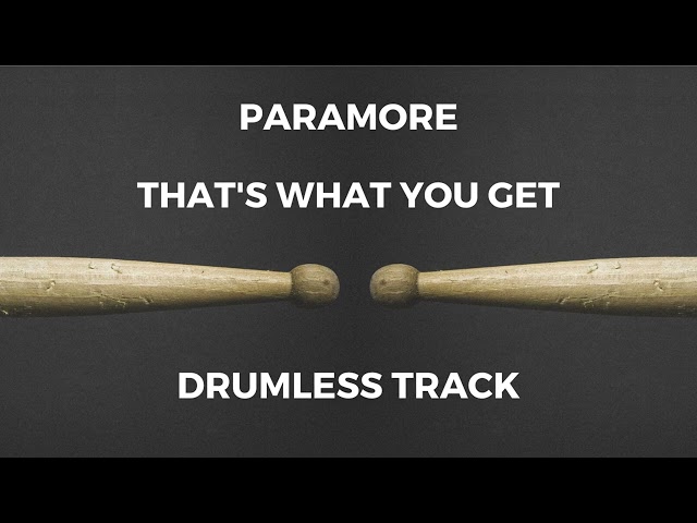 Paramore - That's What You Get (drumless) class=