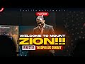 WELCOME TO MOUNT ZION - MIN THEOPHILUS SUNDAY ANOINTED WORSHIP AND POWERFUL PRAYERS
