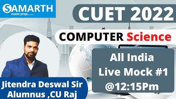 All India Live Mock | Computer Science Domain I L 1 I Jitendra Deswal Sir I CUET 2022 | SAMARTH CUET