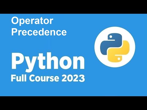 *New* Free Python Full course 2023 - Operator Precedence