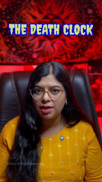 👑Topic 164:”The Death Clock”⏰ #voiceofkrishnaveni #predictions #shortfeed #shorts