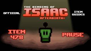 Official TBOI Item Guides No. 478: Pause @nicalisinc