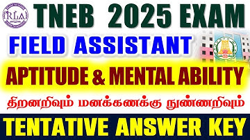🔴FIELD ASSISTANT | Aptitude-கணிதம் | TENTATIVE ANSWER KEY | Field Assistant Paper 01 | TNEB 2025