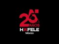 25 Aniversario Häfele México