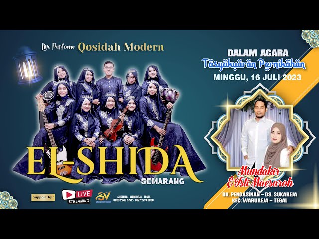 LIVE PERFORME GROUP QOSIDAH MODERN  EL SHIDA  PIMP. HJ. MUTOHAROH (SEMARANG)juli 2023 class=