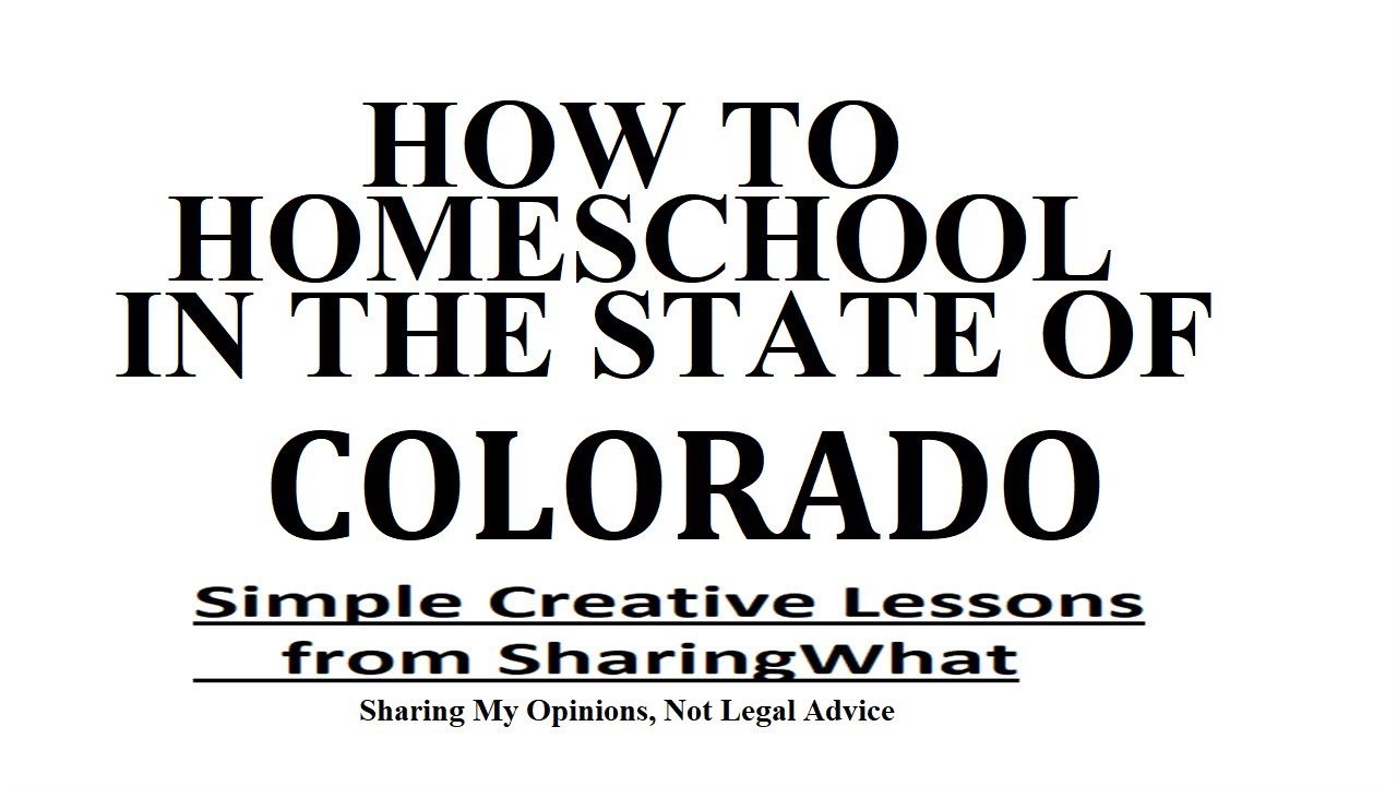 HOW TO HOMESCHOOL IN THE STATE OF COLORADO, & Find Homeschooling Resources & Curriculum to Help