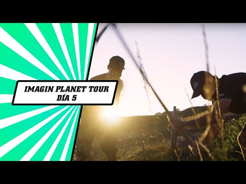 IMAGIN PLANET TOUR: DÍA 5 | ¡Llegamos al FINAL y PLANTAMOS el primer árbol!